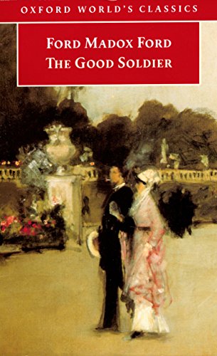 Book The Good Soldier: A Tale of Passion (Oxford World's Classics) free
