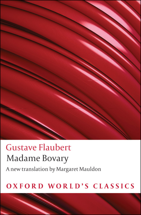 Book Madame Bovary: Provincial Manners (Oxford World's Classics) free