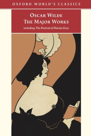 Book Oscar Wilde - The Major Works (Oxford World's Classics) free