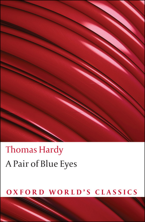 Book A Pair of Blue Eyes (Oxford World's Classics) free