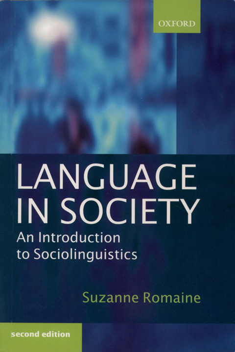 Book Language in Society: An Introduction to Sociolinguistics free