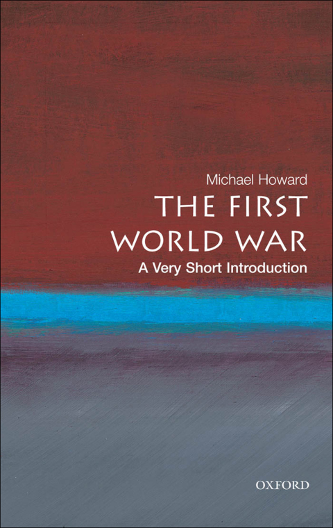 Book The First World War: A Very Short Introduction (Very Short Introductions) free