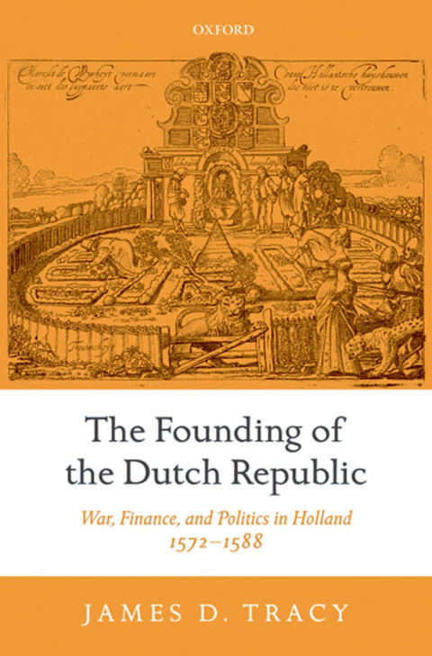 Book The Founding of the Dutch Republic: War, Finance, and Politics in Holland, 1572-1588 free