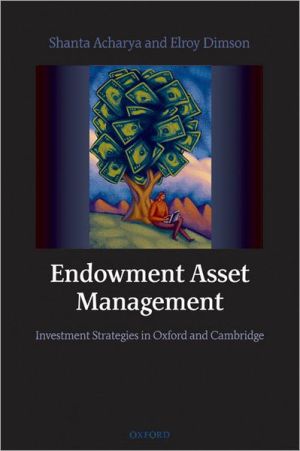 Book Endowment Asset Management: Investment Strategies in Oxford and Cambridge free