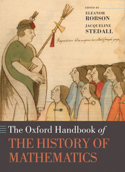 Book The Oxford Handbook of the History of Mathematics (Oxford Handbooks) free