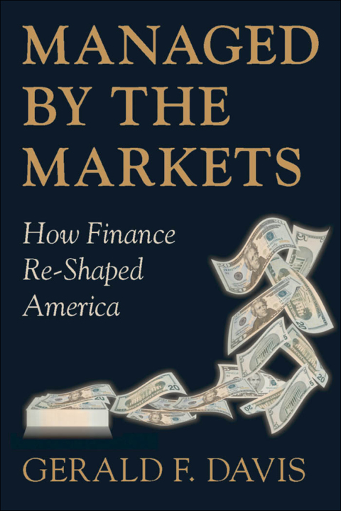 Book Managed by the Markets: How Finance Re-Shaped America free