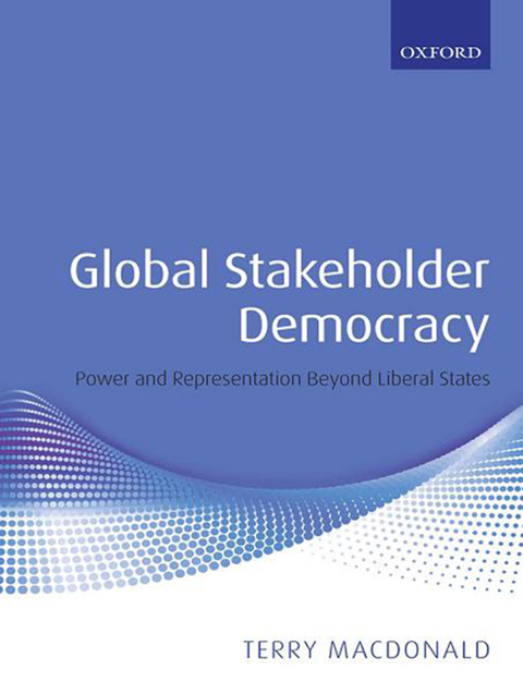 Book Global Stakeholder Democracy: Power and Representation Beyond Liberal States free
