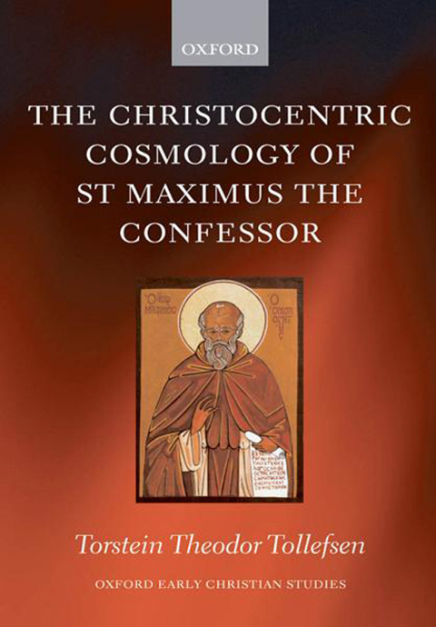 Book The Christocentric Cosmology of St Maximus the Confessor free