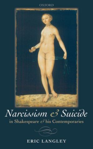 Book Narcissism and Suicide in Shakespeare and his Contemporaries free