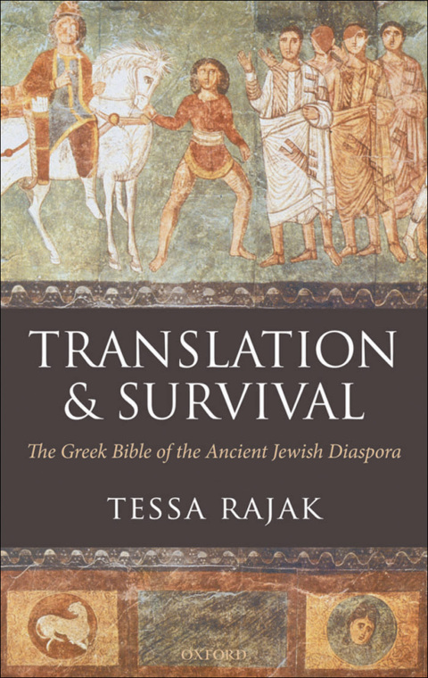 Book Translation and Survival: The Greek Bible of the Ancient Jewish Diaspora free