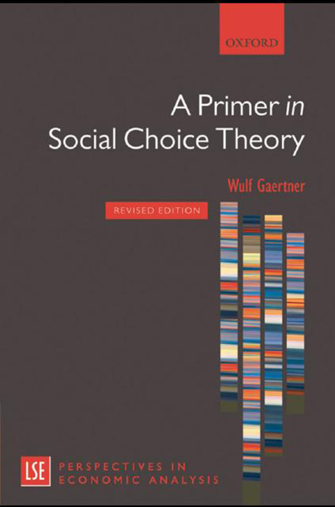 Book A Primer in Social Choice Theory: Revised Edition (London School of Economics Perspectives in Economic Analysis) free