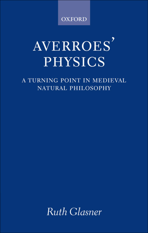 Book Averroes' Physics: A Turning Point in Medieval Natural Philosophy free