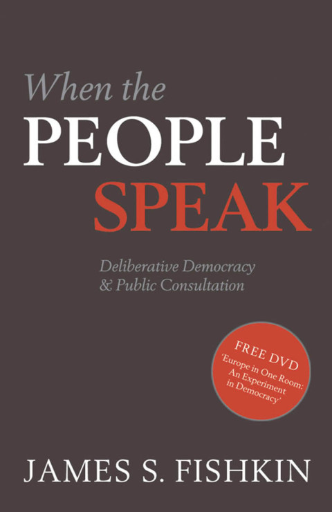 Book When the People Speak: Deliberative Democracy and Public Consultation free