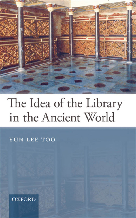 Book The Idea of the Library in the Ancient World free