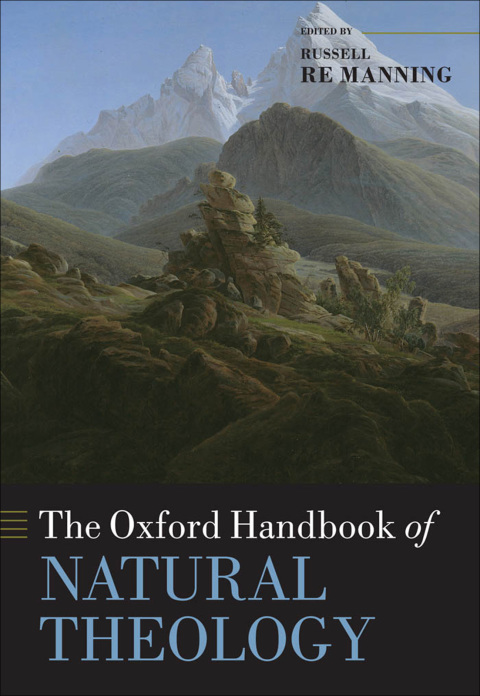 Book The Oxford Handbook of Natural Theology (Oxford Handbooks) free