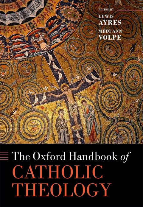 Book The Oxford Handbook of Catholic Theology (Oxford Handbooks) free