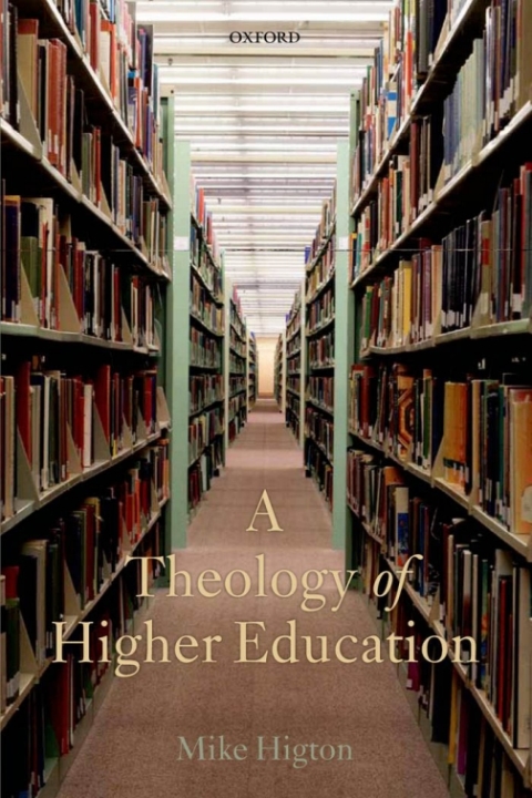 Book A Theology of Higher Education free
