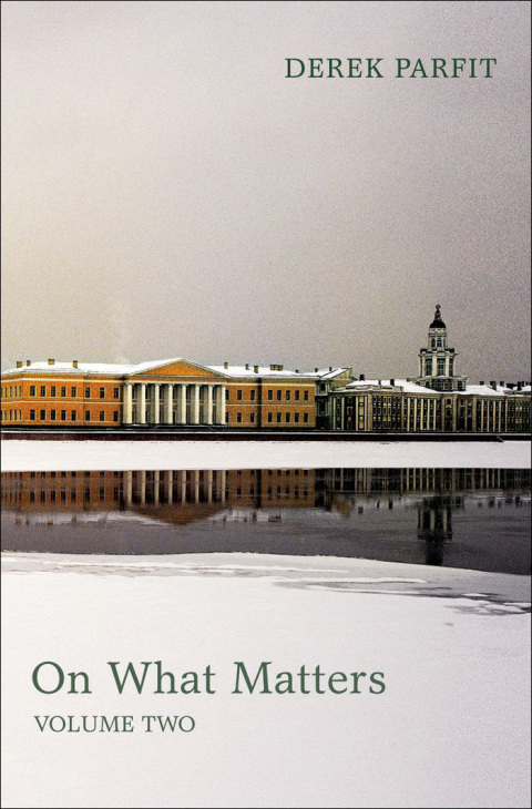 Book On What Matters: Volume Two (The Berkeley Tanner Lectures Book 2) free