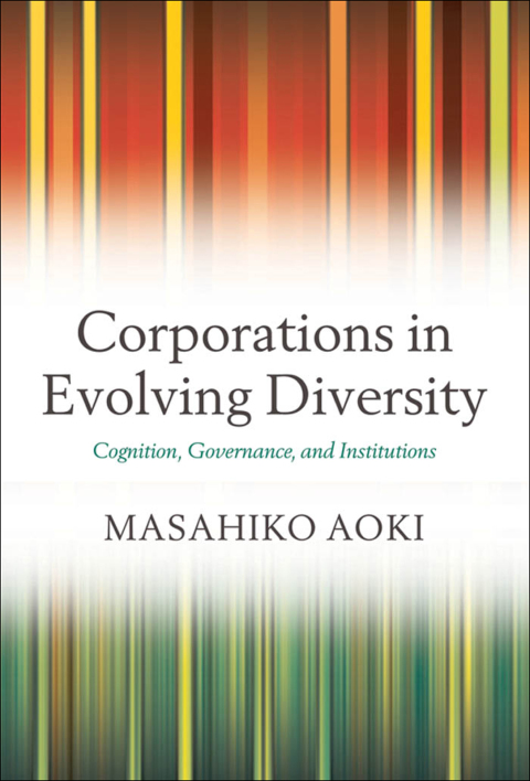 Book Corporations in Evolving Diversity: Cognition, Governance, and Institutions (Clarendon Lectures in Management Studies) free