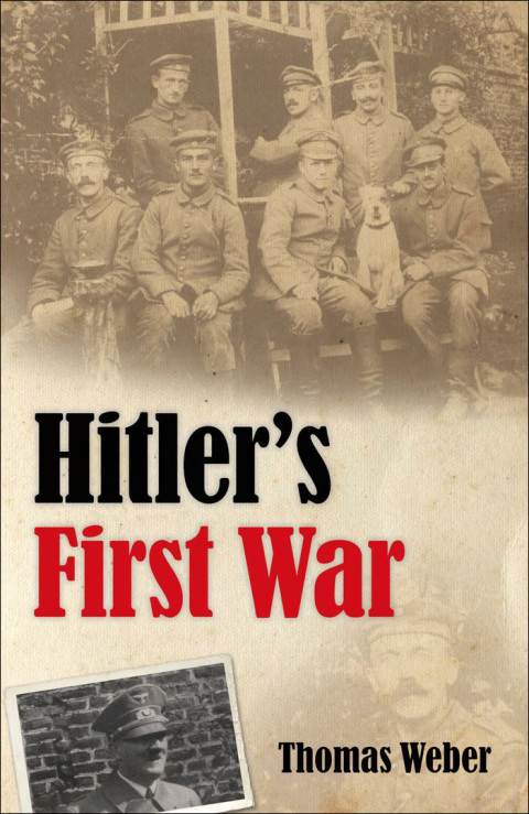 Book Hitler's First War: Adolf Hitler, the Men of the List Regiment, and the First World War free