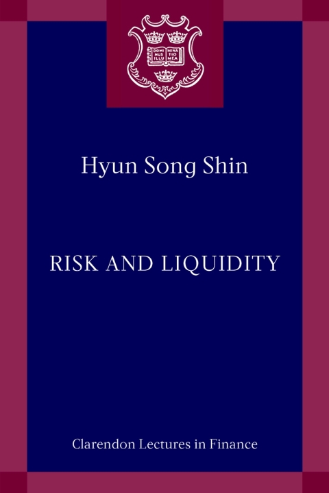 Book Risk and Liquidity (Clarendon Lectures in Finance) free