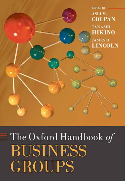 Book The Oxford Handbook of Business Groups free