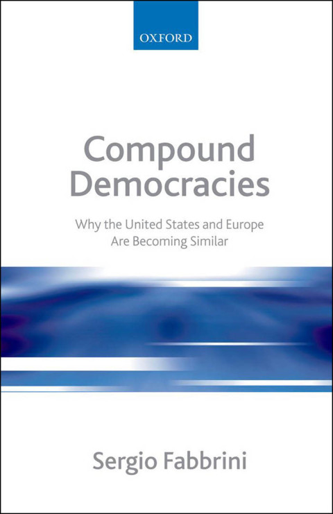 Book Compound Democracies: Why the United States and Europe Are Becoming Similar free Book Compound Democracies: Why the United States and Europe Are Becoming Similar free
