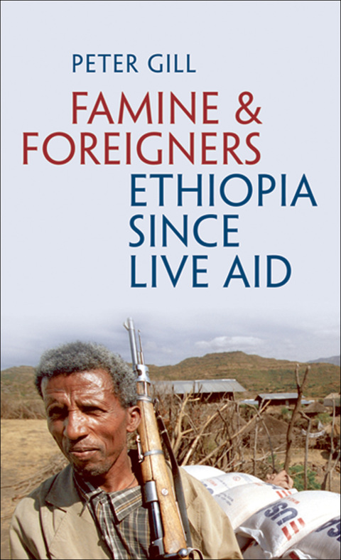 Book Famine and Foreigners: Ethiopia Since Live Aid free