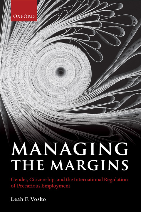 Book Managing the Margins: Gender, Citizenship, and the International Regulation of Precarious Employment free