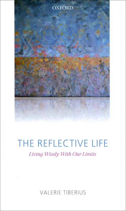 Book The Reflective Life: Living Wisely With Our Limits free