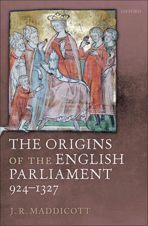 Book The Origins of the English Parliament, 924-1327 free