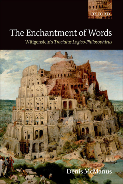 Book The Enchantment of Words: Wittgenstein's Tractatus Logico-Philosophicus free