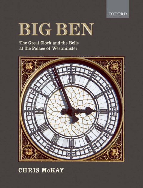 Book Big Ben: the Great Clock and the Bells at the Palace of Westminster free