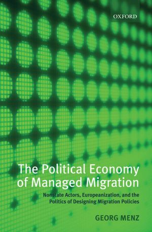 Book The Political Economy of Managed Migration free