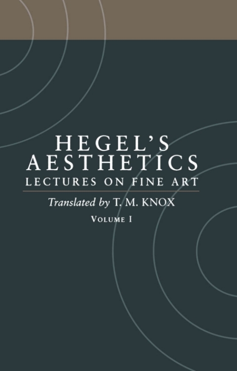 Book Hegel's Aesthetics: Lectures on Fine Art, Vol. I free