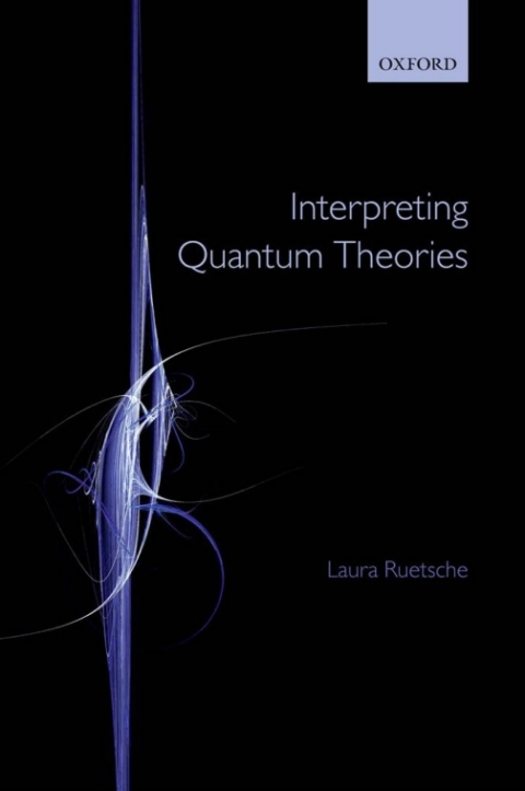 Book Interpreting Quantum Theories free