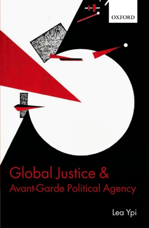 Book Global Justice and Avant-Garde Political Agency free