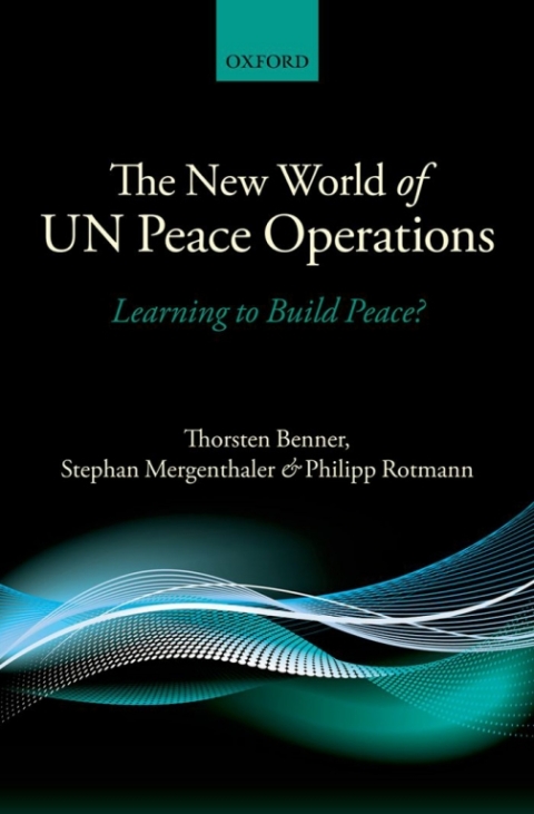 Book The New World of UN Peace Operations: Learning to Build Peace? free