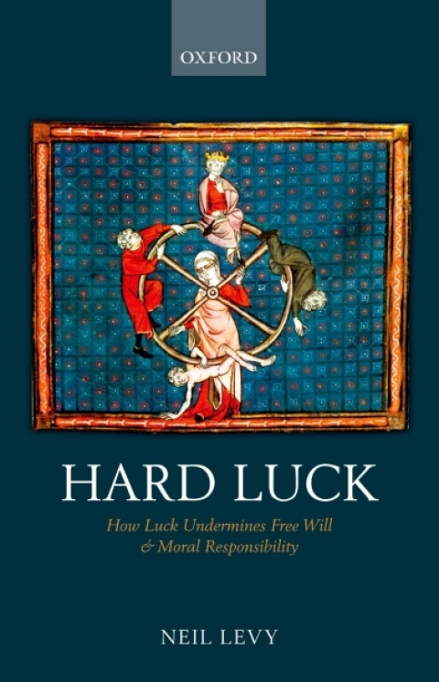 Book Hard Luck: How Luck Undermines Free Will and Moral Responsibility free