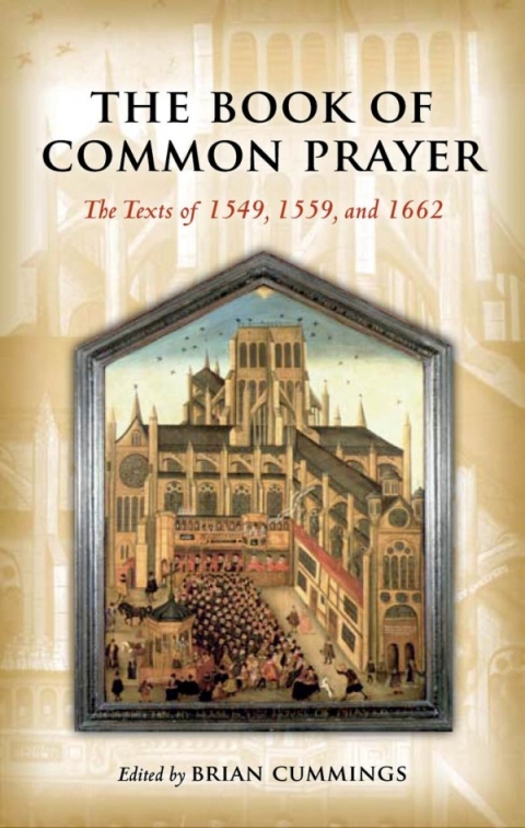 Book The Book of Common Prayer: The Texts of 1549, 1559, and 1662 (Oxford World's Classics) free