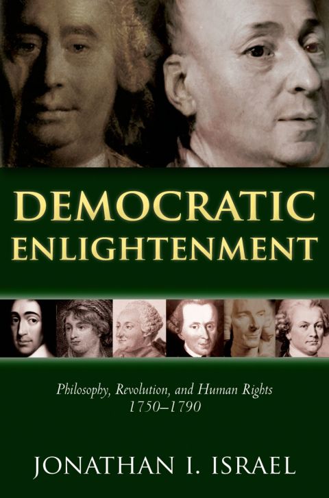 Book Democratic Enlightenment: Philosophy, Revolution, and Human Rights 1750-1790 free