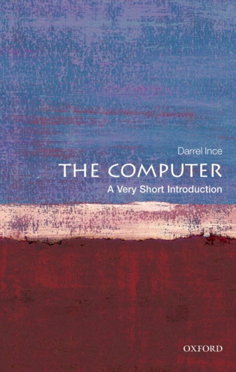 Book The Computer: A Very Short Introduction (Very Short Introductions) free