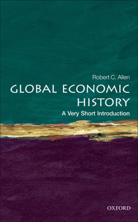 Book Global Economic History: A Very Short Introduction (Very Short Introductions Book 282) free