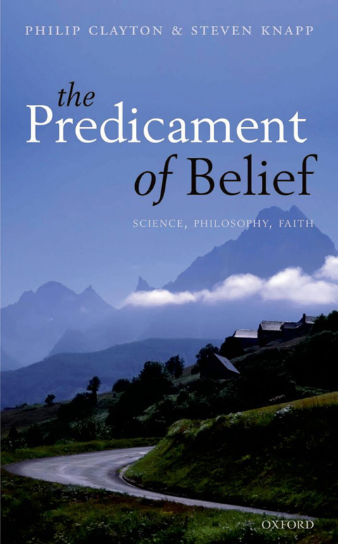 Book The Predicament of Belief: Science, Philosophy, and Faith free