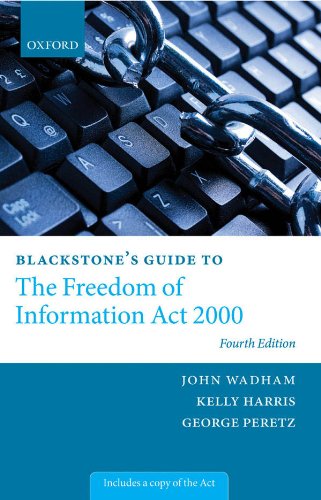 Book Blackstone's Guide to the Freedom of Information Act 2000 (Blackstone's Guides) free