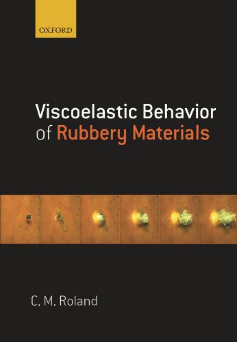 Book Viscoelastic Behavior of Rubbery Materials free