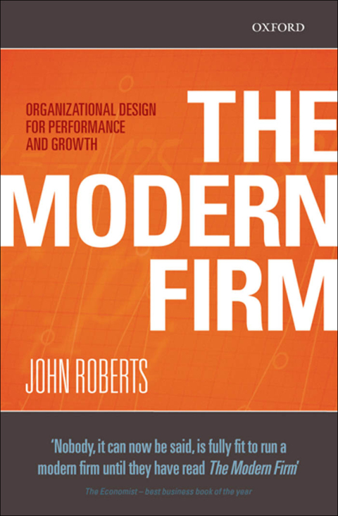 Book The Modern Firm: Organizational Design for Performance and Growth (Clarendon Lectures in Management Studies) free