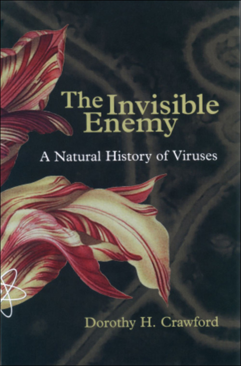 Book The Invisible Enemy: A Natural History of Viruses free