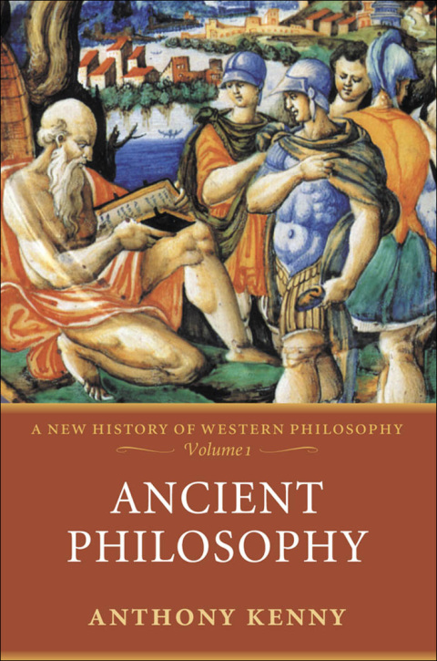 Book Ancient Philosophy: A New History of Western Philosophy, Volume 1 free