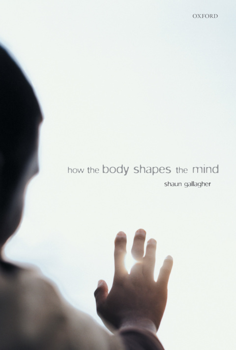Book How the Body Shapes the Mind free